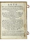 (MEXICO--1717.) Avila, Francisco de. Arte de la lengua mexicana, y breves platicas ... para exhortacion de su obligacion á los Indios.